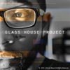 Glass House Project, 2019