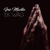 Ek Wag - Single