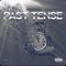 Past Tense (feat. Saint George) - Que stunna lyrics