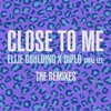Close To Me (with Diplo) (feat. Swae Lee) by Ellie Goulding iTunes Track 3