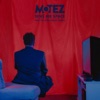 Motez - Give Me Space (feat. The Kite String Tangle)