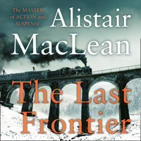 Alistair Maclean - The Last Frontier artwork