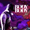 Body 4 Body - Single album lyrics, reviews, download