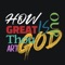 How Great Is Our God + How Great Thou Art artwork