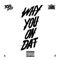 Why You on Dat (feat. Ese Young Homie) - 350 honcho lyrics