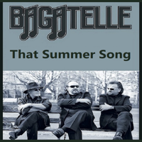 Bagatelle - That Summer Song artwork