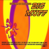 Big Muff - My Funny Valentine