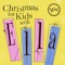 Christmas for Kids With Ella - EP