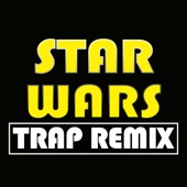 Star Wars (Trap Remix) artwork