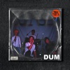 Dum - Single