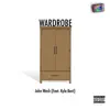 Wardrobe (feat. Kyle Bent) - Single album lyrics, reviews, download