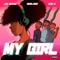 My Girl (feat. Moelogo & Dun D) - Joe Grind lyrics