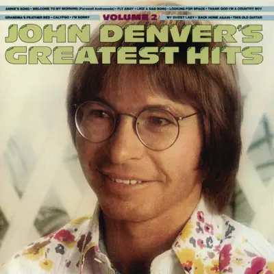 John Denver's Greatest Hits, Vol. 2 - John Denver