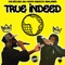 True Indeed (feat. Lord JAH-Monte Ogbon) - Joe Sig lyrics