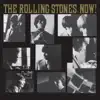 The Rolling Stones, Now! album lyrics, reviews, download