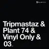 Tripmastaz 03 - Ep album lyrics, reviews, download