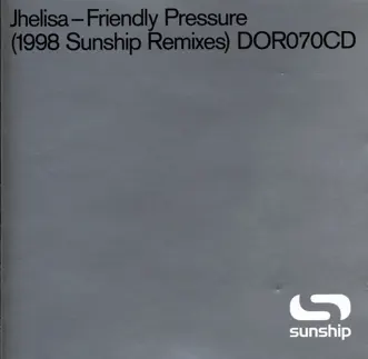 Friendly Pressure by Jhelisa & Sunship song reviws