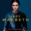 Lady Macbeth (Original Motion Picture Soundtrack) - Single artwork