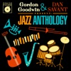 Gordon Goodwin & Dan Savant Present: Jazz Anthology artwork