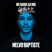 Defected: Melvo Baptiste, We Dance As One, Glitterbox Love Stream, 2020 (DJ Mix) artwork