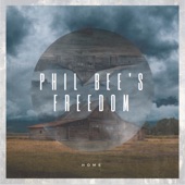 Phil Bee's Freedom - Your Love