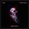 Clide - broken parts