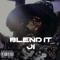 Blend It - J1 lyrics