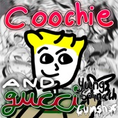 Coochie and Gucci (feat. Lil Wankstain) artwork