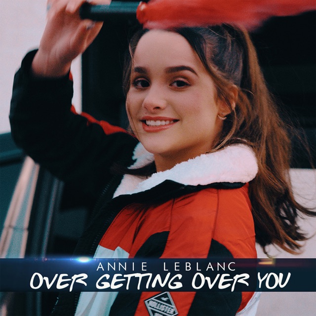 Annie LeBlanc & Hayden Summerall - Over Getting Over You