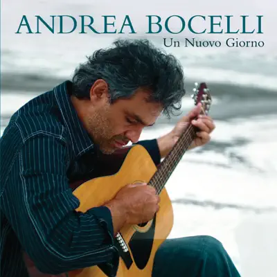 Un Nuovo Giorno (International Version) - Single - Andrea Bocelli