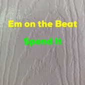 Spend It artwork