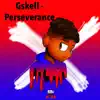 Perseverance - Single album lyrics, reviews, download