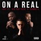 On a Real (feat. Big Dog Yogo & Bomma B) - PR3 lyrics