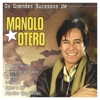 Os Grandes Sucessos de Manolo Otero