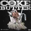 Coke N Butter album lyrics, reviews, download