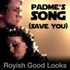 Padme's Song (Save You) - Single