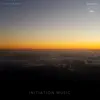 Initiation Music - Single album lyrics, reviews, download
