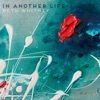 In Another Life - Single