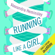 Alexandra Heminsley - Running Like a Girl (Unabridged)
