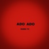 Ado Ado - Single