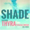 Teenage Dream (feat. Thyra) - Single album lyrics, reviews, download