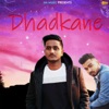 Dhadkane - Single