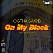 OGTHAGAWD - On My Block
