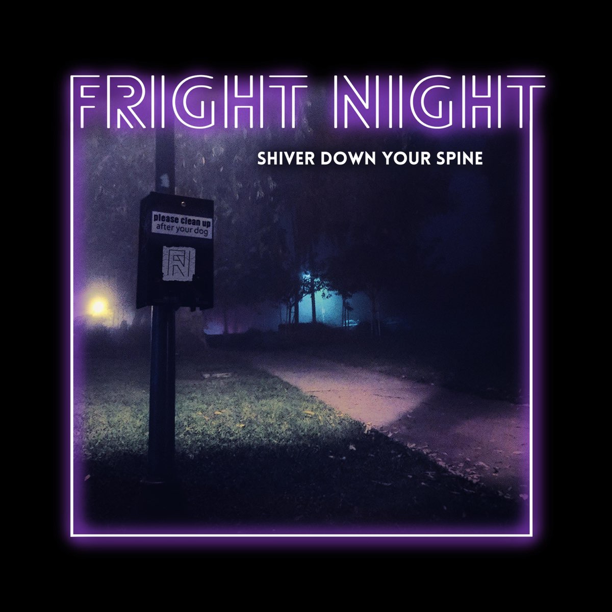 shiver-down-your-spine-ep-by-fright-night-on-apple-music