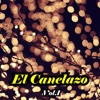 El Canelazo, Vol. 1