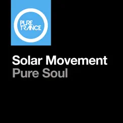 Pure Soul - EP by Solar Movement album reviews, ratings, credits