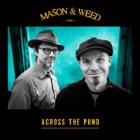 Across the Pond by John Weed & Stuart Mason on Apple Music