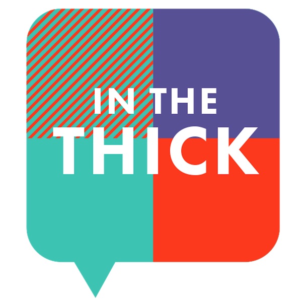 In The Thick
