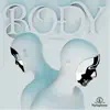 Body - Single album lyrics, reviews, download