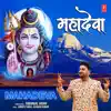 Mahadeva - Single album lyrics, reviews, download